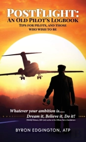Postflight: An Old Pilot'S Logbook