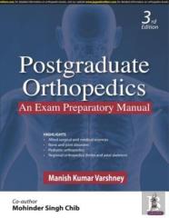 Postgraduate Orthopedics: An Exam Preparatory Manual