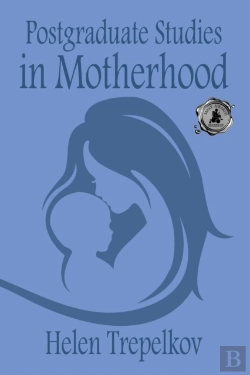 Bertrand.pt - Postgraduate Studies In Motherhood