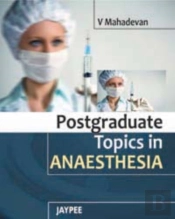Postgraduate Topics In Anaesthesia