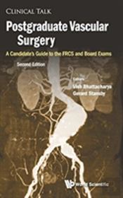 Postgraduate Vascular Surgery: A Candidate'S Guide To The Frcs And Board Exams