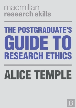 Bertrand.pt - Postgraduate'S Guide To Research Ethics