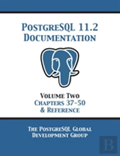 Postgresql 11 Documentation Manual Version 11.2