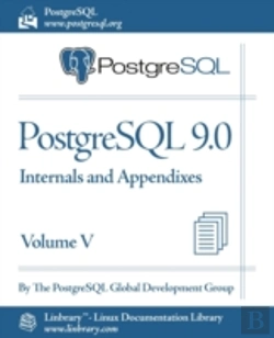 Bertrand.pt - Postgresql 9.0 Official Documentation - Volume V. Internals And Appendixes