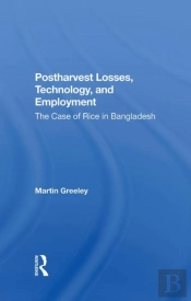 Postharvest Losses, Technology, And Employment