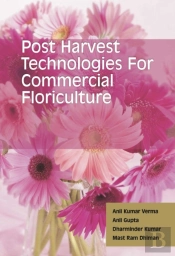 Postharvest Technologies For Commercial Floriculture