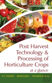 Postharvest Technology And Processing Of Horticultural Crops