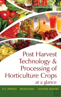 Bertrand.pt - Postharvest Technology And Processing Of Horticultural Crops