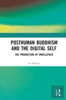 Posthuman Buddhism And The Digital Self