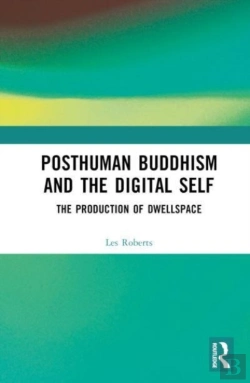 Bertrand.pt - Posthuman Buddhism And The Digital Self