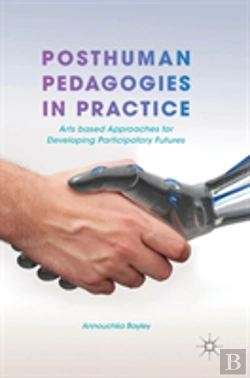 Bertrand.pt - Posthuman Pedagogies In Practice