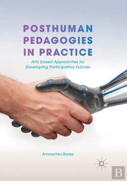Bertrand.pt - Posthuman Pedagogies In Practice