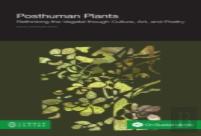 Posthuman Plants
