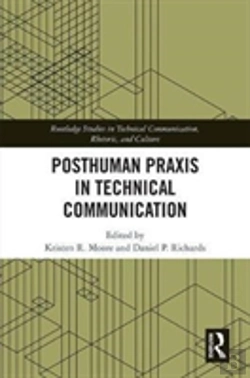 Bertrand.pt - Posthuman Praxis In Technical Communication