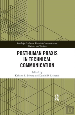 Bertrand.pt - Posthuman Praxis In Technical Communication