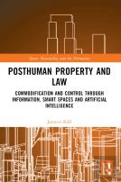 Posthuman Property And Law