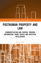 Posthuman Property And Law