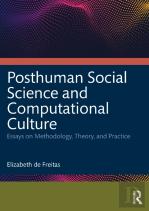 Posthuman Social Science And Computational Culture