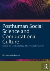 Posthuman Social Science And Computational Culture