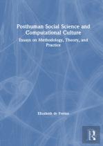 Posthuman Social Science And Computational Culture