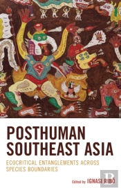 Posthuman Southeast Asia