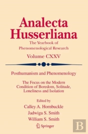 Posthumanism And Phenomenology