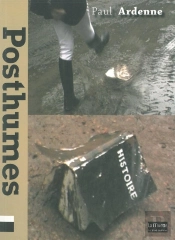 Posthumes ; La Halte ; Nouvel Âge