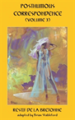 Posthumous Correspondence (Volume 3)