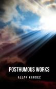 Posthumous Works