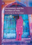 Postmemory And The Partition Of India