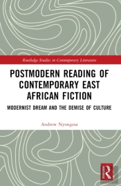Postmodern Reading Of Contemporary East African Fiction