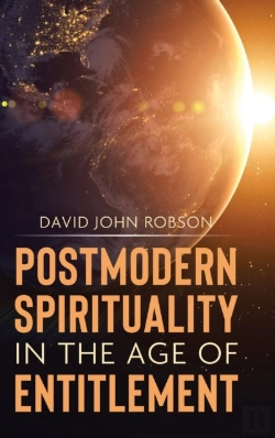 Bertrand.pt - Postmodern Spirituality In The Age Of Entitlement