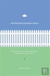 Postmodern Suburban Spaces