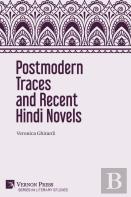 Postmodern Traces And Recent Hindi Novels