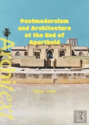 Postmodernism And Architecture At The End Of Apartheid