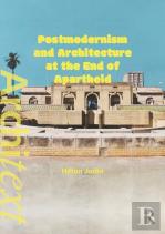 Postmodernism And Architecture At The End Of Apartheid
