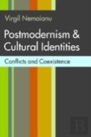 Postmodernism And Cultural Identities