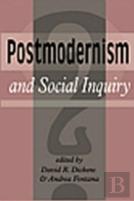 Postmodernism And Social Inquiry