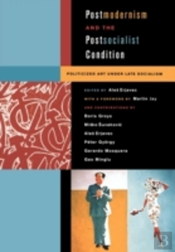 Bertrand.pt - Postmodernism And The Postsocialist Condition
