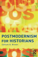 Postmodernism For Historians