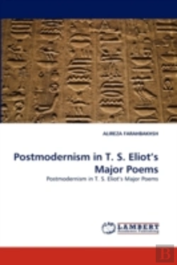 Bertrand.pt - Postmodernism In T. S. Eliot'S Major Poems