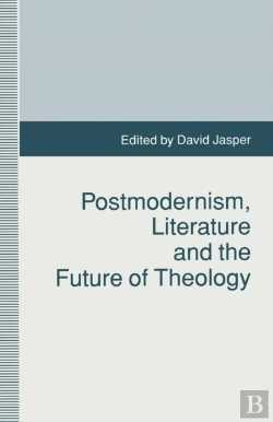 Bertrand.pt - Postmodernism, Literature And The Future Of Theology