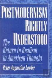 Postmodernism Rightly Understood
