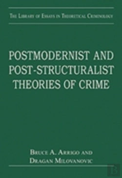 Bertrand.pt - Postmodernist And Post-Structuralist Theories Of Crime
