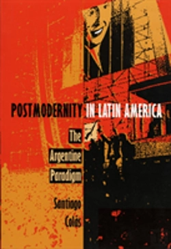 Bertrand.pt - Postmodernity In Latin America