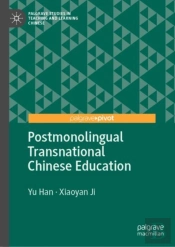 Postmonolingual Transnational Chinese Education