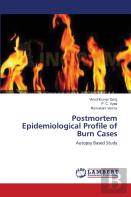 Postmortem Epidemiological Profile Of Burn Cases