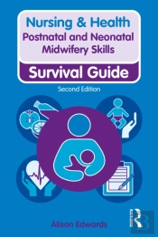 Postnatal And Neonatal Midwifery Skills