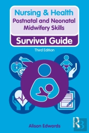 Postnatal And Neonatal Midwifery Skills