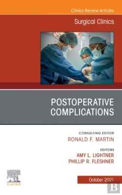 Bertrand.pt - Postoperative Complications, An Issue Of Surgical Clinics, E-Book